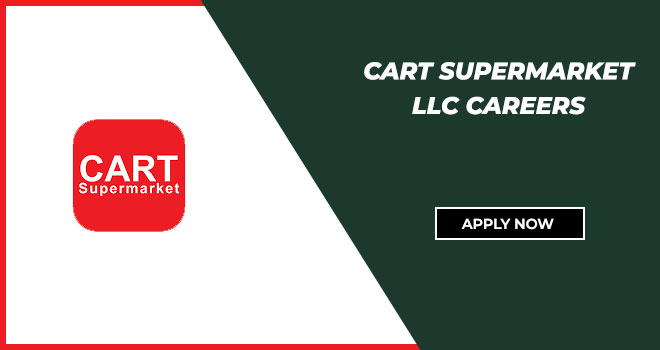 Cart Supermarket LLC Careers