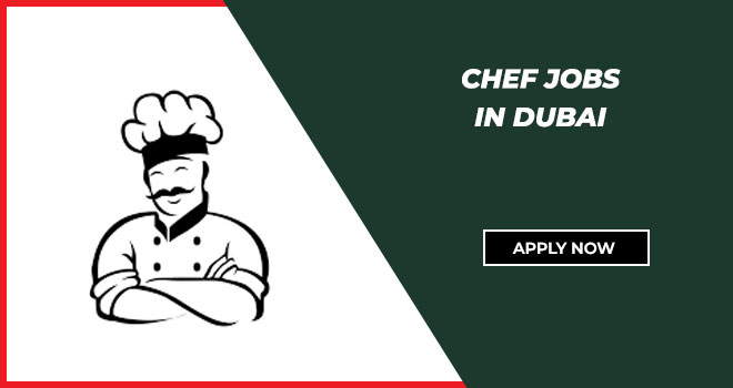 Chef Jobs in Dubai 