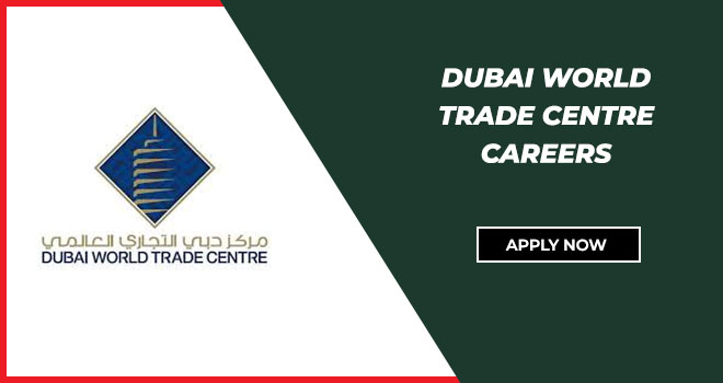 Dubai World Trade Centre Careers