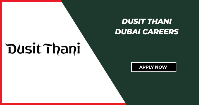 Dusit Thani Dubai Careers