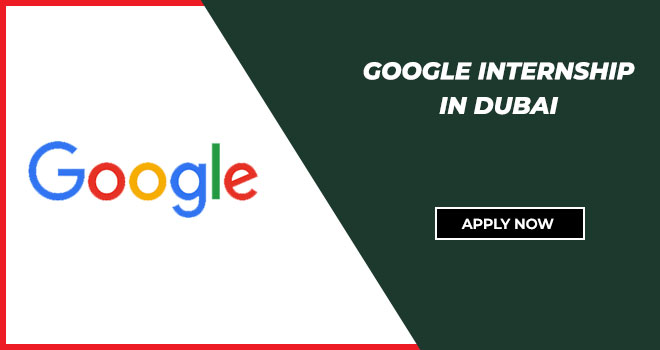Google Internship in Dubai 