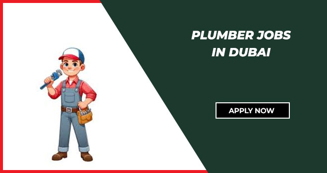 Plumber Jobs in Dubai