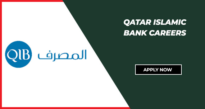 Qatar Islamic Bank Careers