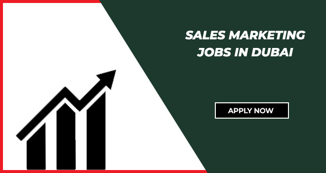 Sales Marketing Jobs in Dubai
