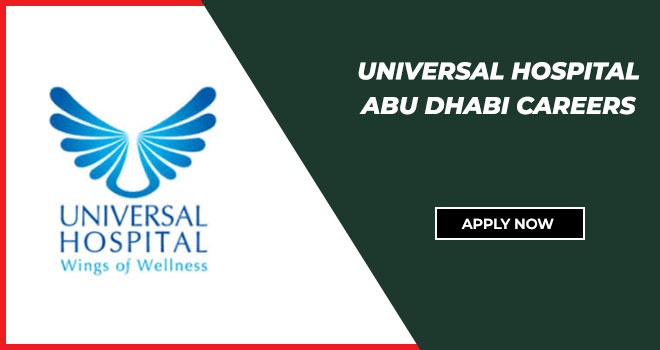 Universal Hospital Abu Dhabi Careers